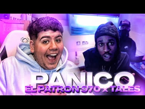 REACCION a EL PATRON 970 X TALE$ - PANICO - (official video)