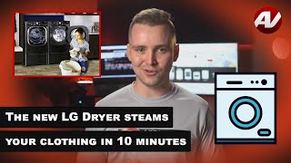 New Dryer with TurboSteam Technology Steams Your Clothing in 10 Minutes