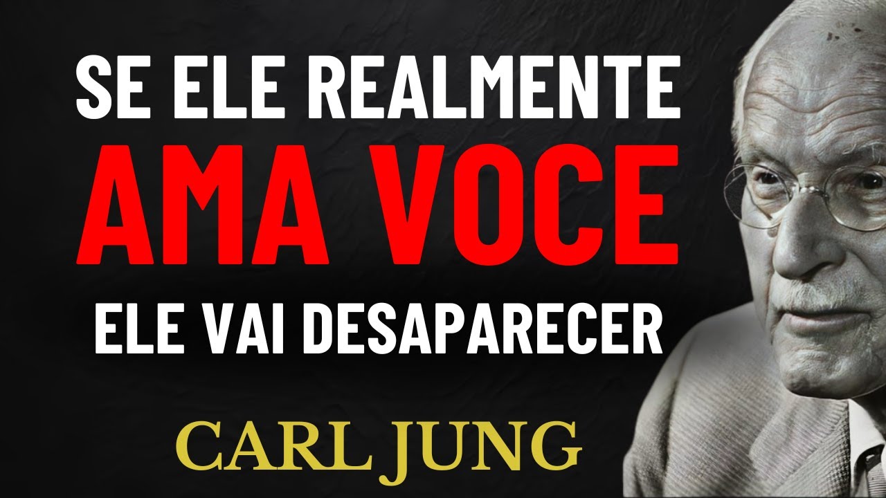 Esse é o Motivo Dele Desaparecer Após Mostrar Amor | Carl Jung