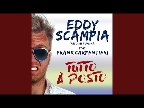 Tutto a posto (feat. Frank Carpentieri)