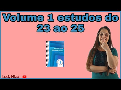 #Volume 1 Estudos 23 ao 25 e exercícios