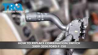 How to Replace Combination Switch 2009-2014 Ford F-150