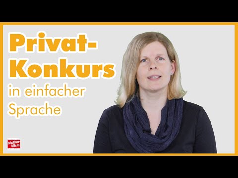 Privat-Konkurs in Österreich in einfacher Sprache - Erklärvideo der SCHULDNERHILFE OÖ.