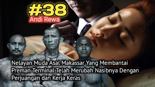 Download lagu KISAH ANAK NELAYAN YANG MENGHABISI RAJA PREMAN TER... mp3