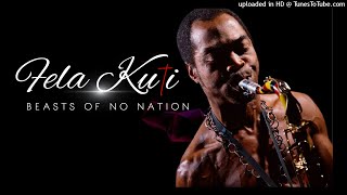Fela Kuti  - Beasts of No Nation (Download MP3)