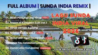 Download lagu LAGU SUNDA INDIA REMIX 'FULL ALBUM 01' | KUMPULAN LAGU SUNDA REMIX 2026 | LAGU SUNDA VIRAL 2026 mp3