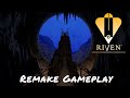 Riven — Remake Gameplay