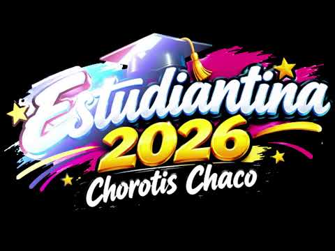 EN DIRECTO: ESTUDIANTINA 2026 - CHOROTIS CHACO