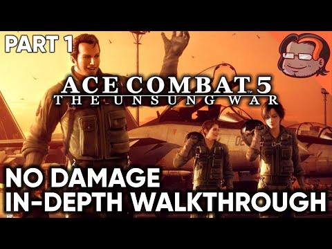 Ace Combat 5: The Unsung War In-Depth Walkthrough [Part 1][No Damage]