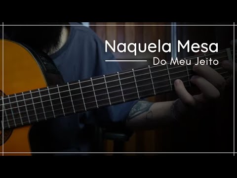 Naquela Mesa - Stefano Mota