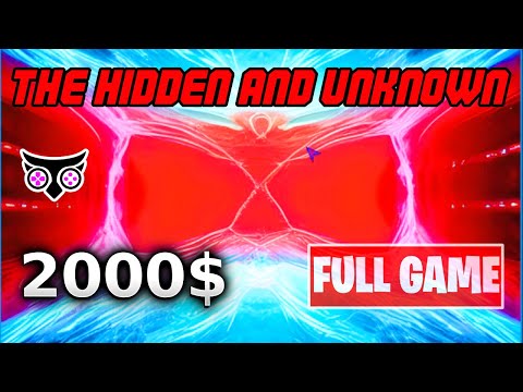 2000$ gameplay: The Hidden and Unknown [full game]