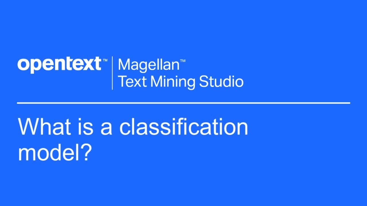 What is a classification model? | OpenText Magellan Text Mining Studio