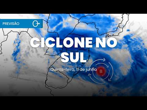 Alerta: Ciclone extratropical aumenta risco de temporais no Sul 11/06/2026