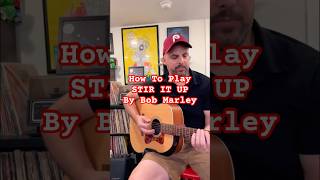 How To Play Bob Marley - Stir It Up | Guitar Lesson
