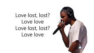 Frank Ocean -  Lost (Lyrics)