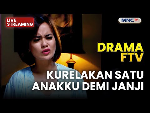 🔴 KURELAKAN SATU ANAKKU DEMI JANJI | LIVE DRAMA FTV | 2 DESEMBER 2025