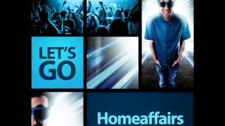 Homeaffairs - Lets Go (David Puentez Remix)