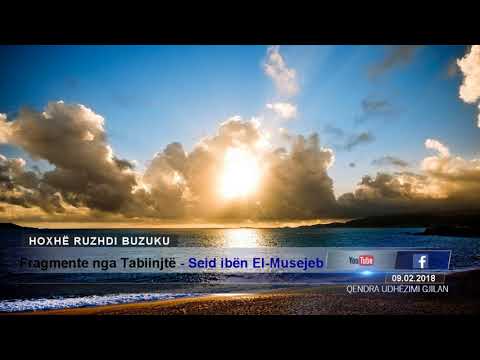 Fragmente nga Tabiinjtë (Seid Ibën El-Musejeb)- Hoxhë Ruzhdi Buzuku