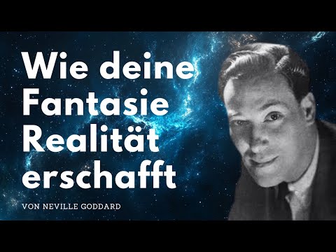 Wie du alles schnell manifestierst - von Neville Goddard