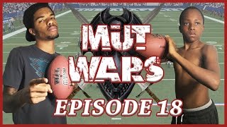 UNEXPECTED 250K WAGER!  - MUT Wars Ep.18 | Madden 17 Ultimate Team