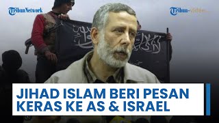 Pesan Keras Wasekjen Jihad Islam Al-Hindi: Senjata Perlawanan Palestina Tidak Bisa Dinegosiasikan