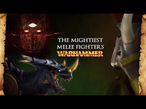 The Mightiest Melee Fighters in Warhammer Fantasy - Total War: Warhammer 3 - Warhammer Lore