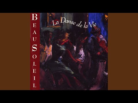 LaDanse De La Vie (The Dance of Life)
