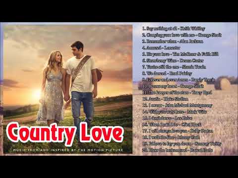 Classic Relaxing Country Love Songs -  Greatest Romantic Country Songs Of All Time
