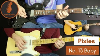 No. 13 Baby - Pixies (Guitar Cover &amp; Tab)