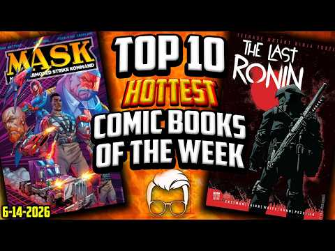 🔥 Time to Sell Everything and Buy Blind Bags?! | Top 10 Trending Comic Books of the Week