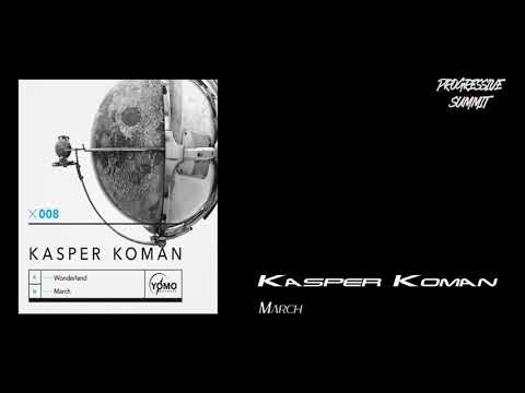 Kasper Koman - March (Original Mix) [YOMO Records]