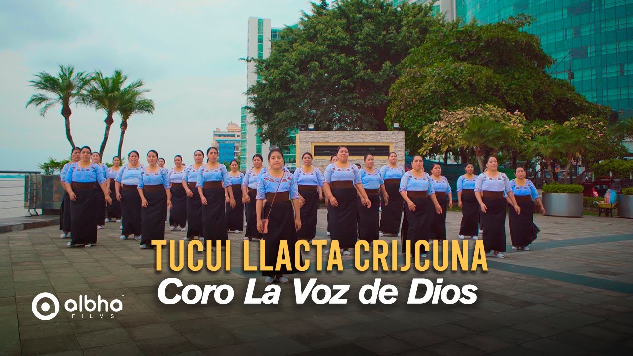 Imagen Tucui Llacta Crijcuna - Coro La Voz de Dios Imagen Tucui Llacta Crijcuna - Coro La Voz de Dios