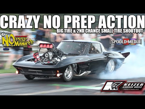 CRAZY BIG TIRE & 2ND CHANCE SMALL TIRE ACTION!!!! NO PREP MANIA 7.5 AT MAG!!!!