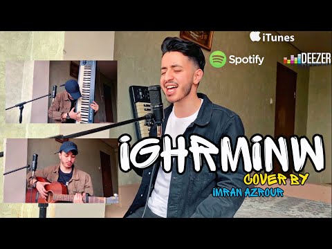Ighrminew - Mallal ( Cover By : Imran Azrour )