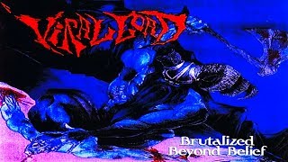 VIRAL LOAD - Brutalized Beyond Belief [Full-length Album] 1997