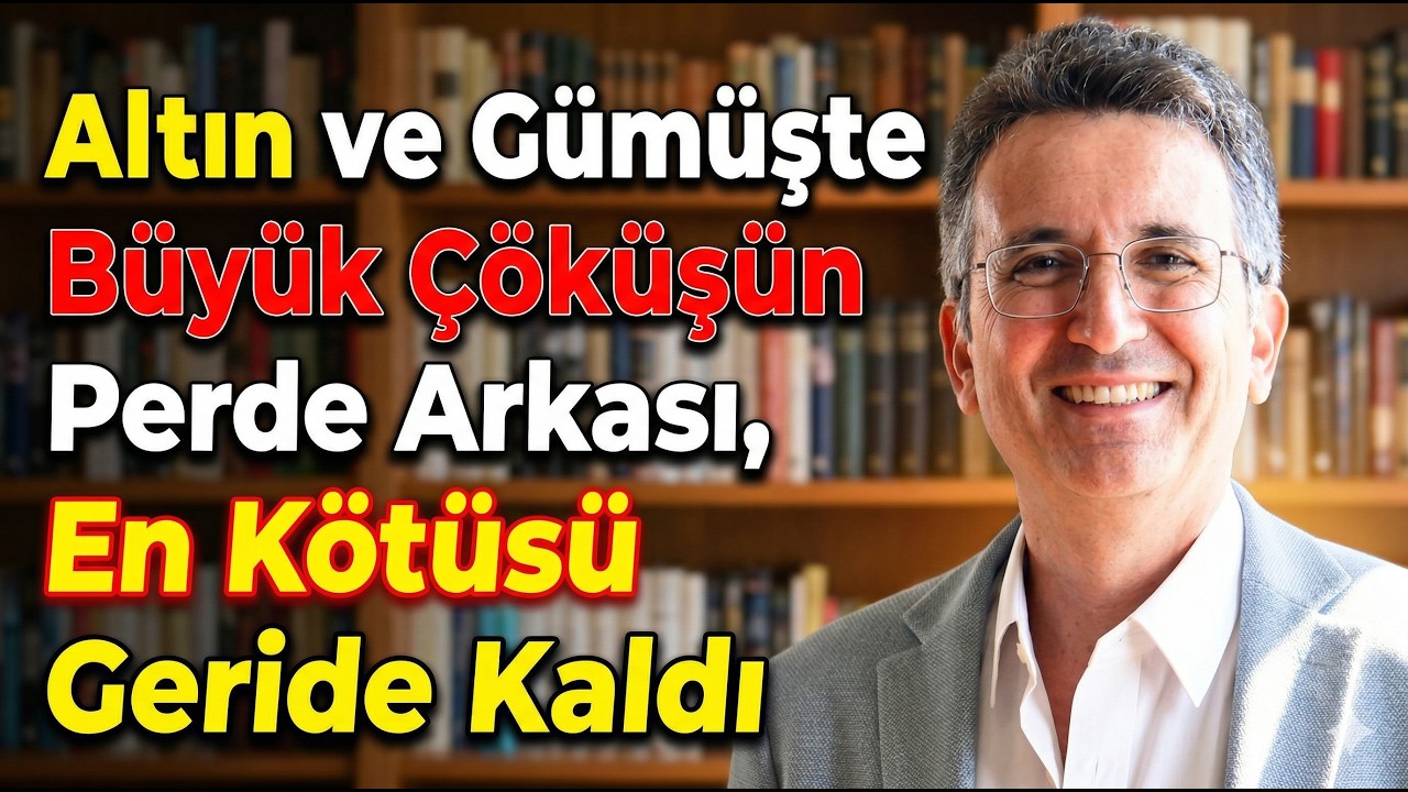 Altın ve Gümüşte Büyük Çöküşün Perde Arkası, En Kötüsü Geride Kaldı