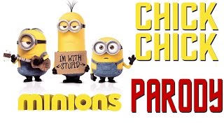 Parody of &quot;Chick Chick&quot; Wang Rong Rollin Minions Song Despicable Me Prequel 2015