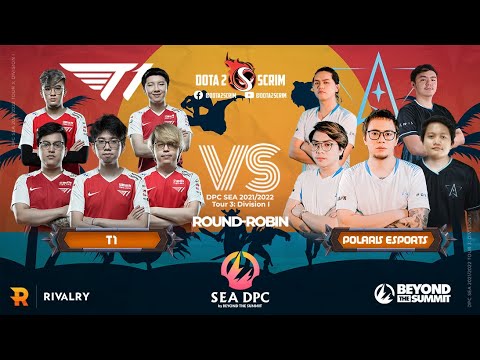 T1 vs Polaris Esports - DPC SEA 2021/22 Tour 3: Division I - Round-Robin - BO3