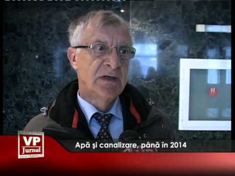 Apă şi canalizare, până în 2014