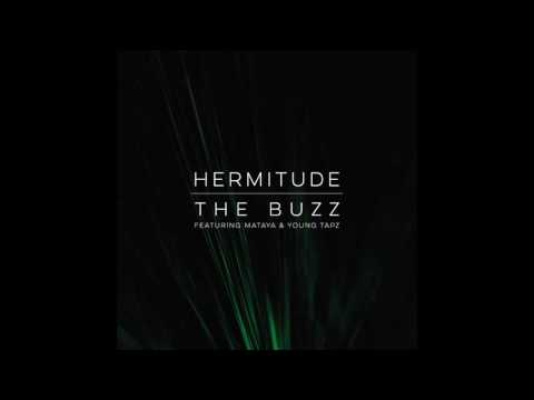 Hermitude - The Buzz feat. Mataya & Young Tapz [Of