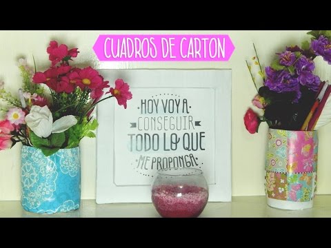 Cuadros de cartón para decorar tu hogar ¡muy fácil y con reciclaje!