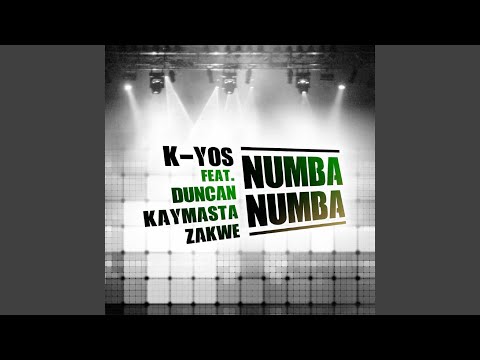 Numba Numba (feat. Duncan, KayMasta & Zakwe)