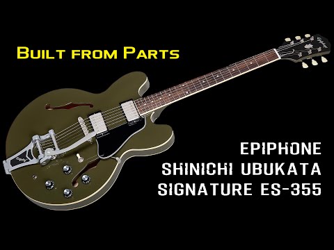 Built from Parts: Epiphone Shinichi Ubukata ES 355