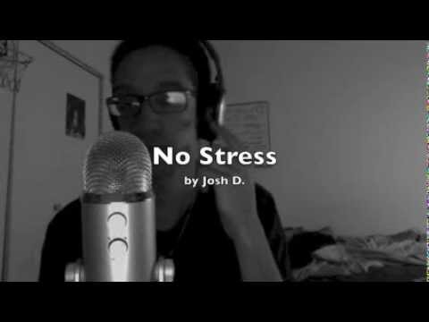 No Stress (VIDEO) - Josh D.