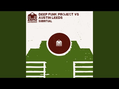 Subritual feat. Austin Leeds (Deep Funk Dirty Dub)