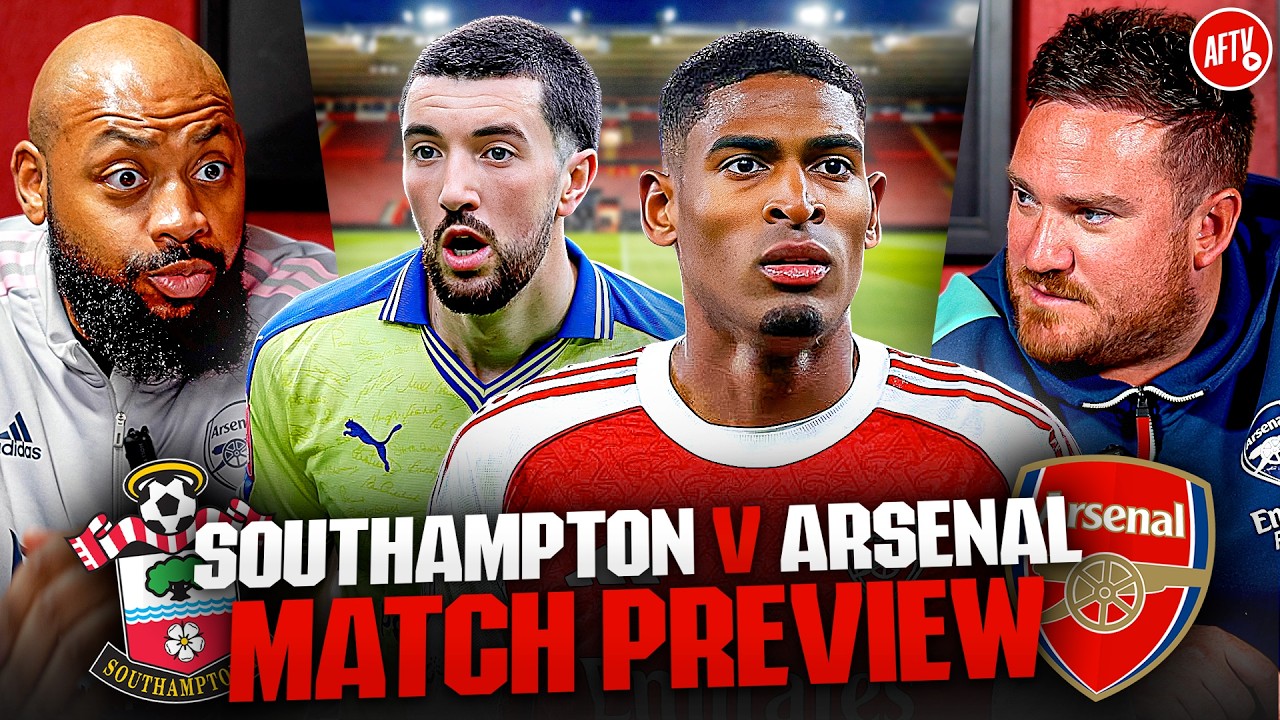Tough FA Cup Test or Routine Win? | Match Preview | Southampton vs Arsenal