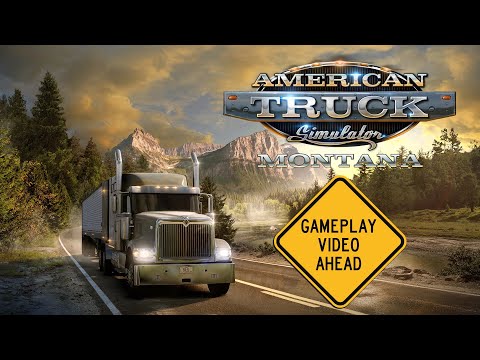 American Truck Simulator - Montana Gameplay Video (WIP)