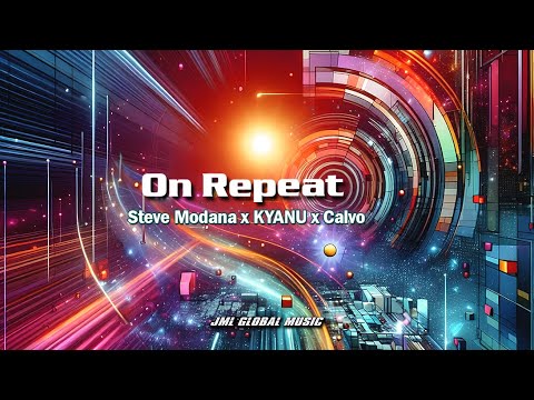On Repeat - Steve Modana x KYANU x Calvo | Techno