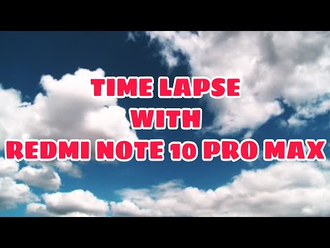 Timelapse photography with Redmi Note 10 Pro Max | Hyperlapse Video | Good Quality | Camera Tested👍