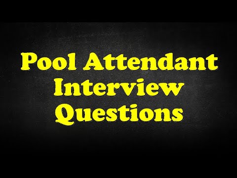 Pool Attendant Interview Questions